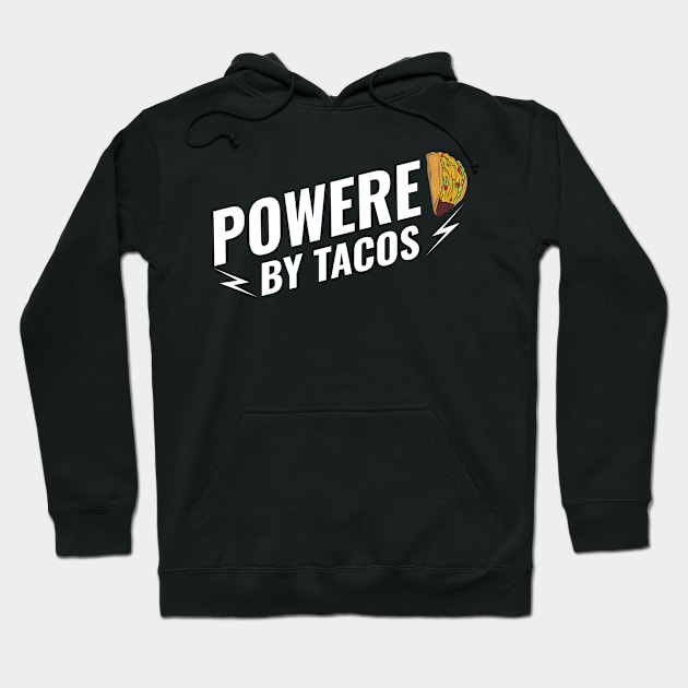 Powered by tacos Lieblingsessen mexikanisch Essen Hoodie by RIWA